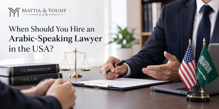 When Should You Hire an Arabic-Speaking Lawyer in the USA